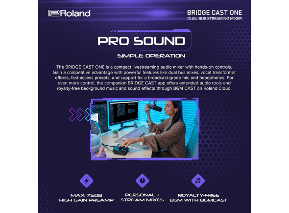 <b>Roland BRIDGE CAST ONE Misturador streaming audio compacto para jogadores online e criadores de conteudos Hardware DSP de 32 bits Conectividade BEST-SELLER</b>