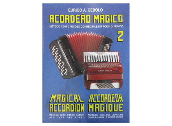 Eurico A. Cebolo Acordeão Mágico 2  - Este libro es la continuación del estudio del acordeón, iniciado con el nivel uno de este método por Eurico Cebolo, 