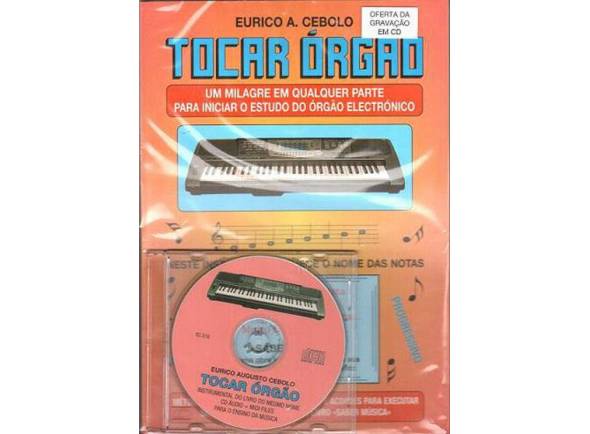 Eurico A. Cebolo Tocar Órgão com CD  - Método de Aprendizaje Eurico A. Cebolo Órgano con CD, Idioma portugues, 40 páginas, instrumento de órgano, Autor Eurico A. Cebolo, 